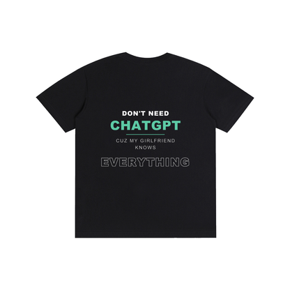 Girlfriend Knows Everything Tee