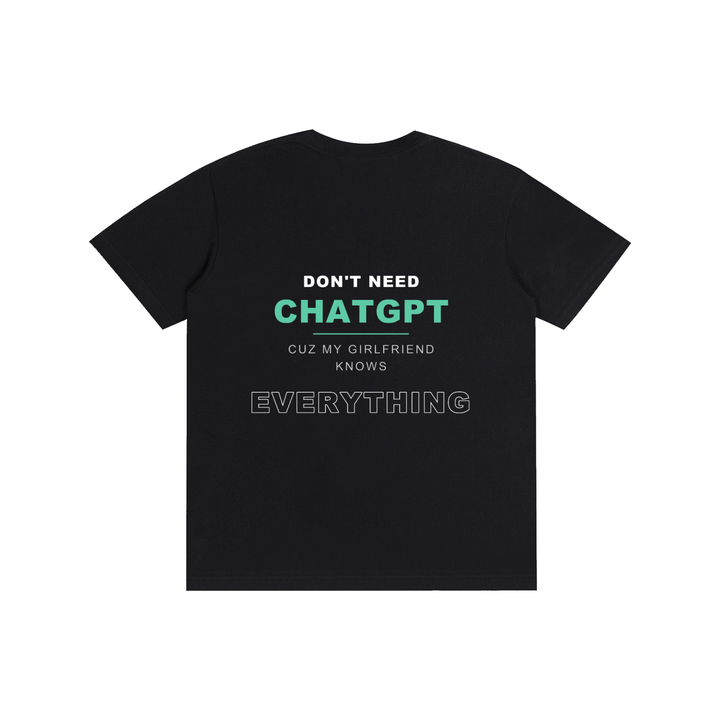 Girlfriend Knows Everything Tee