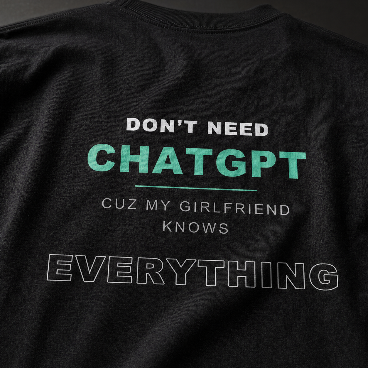 Don't Need ChatGPT T-shirt print and cotton detail